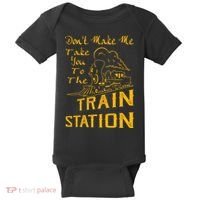 Don't Make Me Take You To The Train Station Baby Bodysuit thumb 0