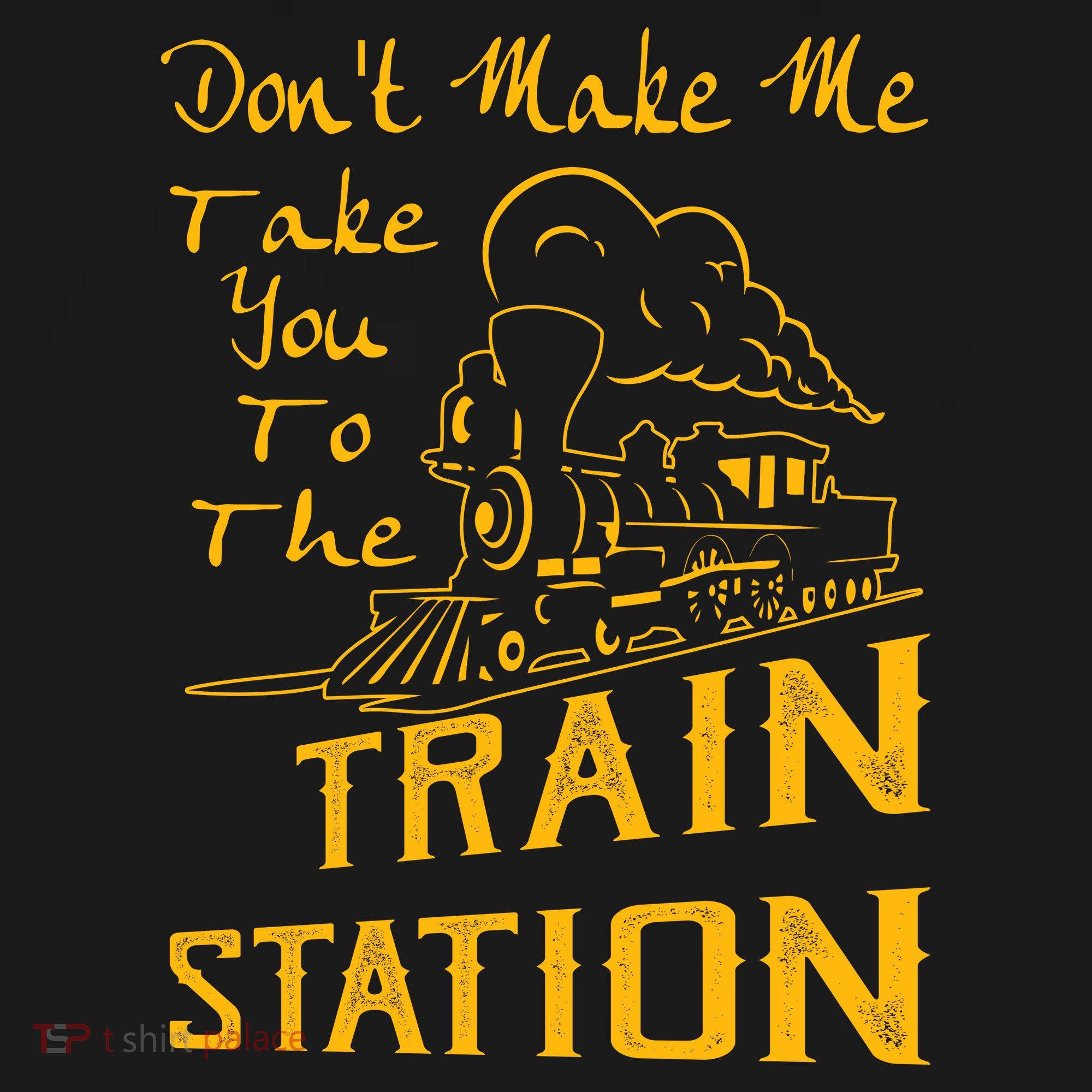Don't Make Me Take You To The Train Station Baby Bodysuit