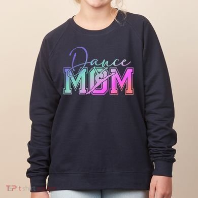 Dance Mom Mother'S Day Killin' This Dance Mom Things Women's Sweatshirt
