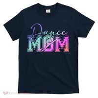 Dance Mom Mother'S Day Killin' This Dance Mom Things T-Shirt thumb 0