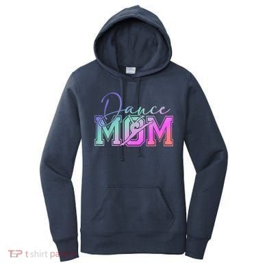 Dance Mom Mother'S Day Killin' This Dance Mom Things Women's Hoodie