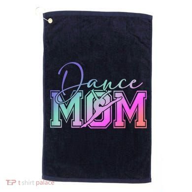 Dance Mom Mother'S Day Killin' This Dance Mom Things Golf Towel