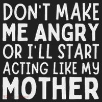 Don’T Make Me Angry Or I’Ll Act Like My Mother Funny Mom Beanie thumb 2