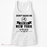 Dont Make Me Use My New York Voice Women's Tank Top thumb 0