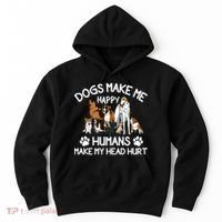 Dogs Make Me Happy Humans Make My Head Hurt Funny Dog Lover Hoodie thumb 0