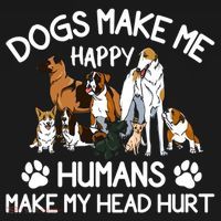 Dogs Make Me Happy Humans Make My Head Hurt Funny Dog Lover Long Sleeve Shirt thumb 2