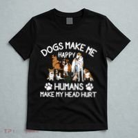 Dogs Make Me Happy Humans Make My Head Hurt Funny Dog Lover T-Shirt thumb 5