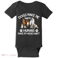 Dogs Make Me Happy Humans Make My Head Hurt Funny Dog Lover Baby Bodysuit thumb 0