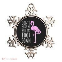 Don't Make Me Put My Foot Down Flamingo Ornament thumb 0