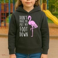 Don't Make Me Put My Foot Down Flamingo Kids Hoodie thumb 3