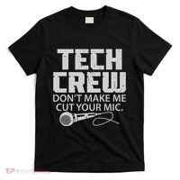 DonT Make Me Cut Your Mic Theater Tech Crew Novelty T-Shirt thumb 0