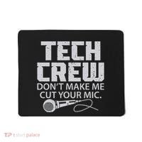 DonT Make Me Cut Your Mic Theater Tech Crew Novelty Mousepad thumb 0
