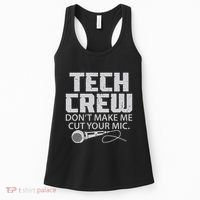 DonT Make Me Cut Your Mic Theater Tech Crew Novelty Women's Tank Top thumb 0