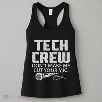 DonT Make Me Cut Your Mic Theater Tech Crew Novelty Women's Tank Top thumb 3