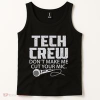 DonT Make Me Cut Your Mic Theater Tech Crew Novelty Tank Top thumb 2
