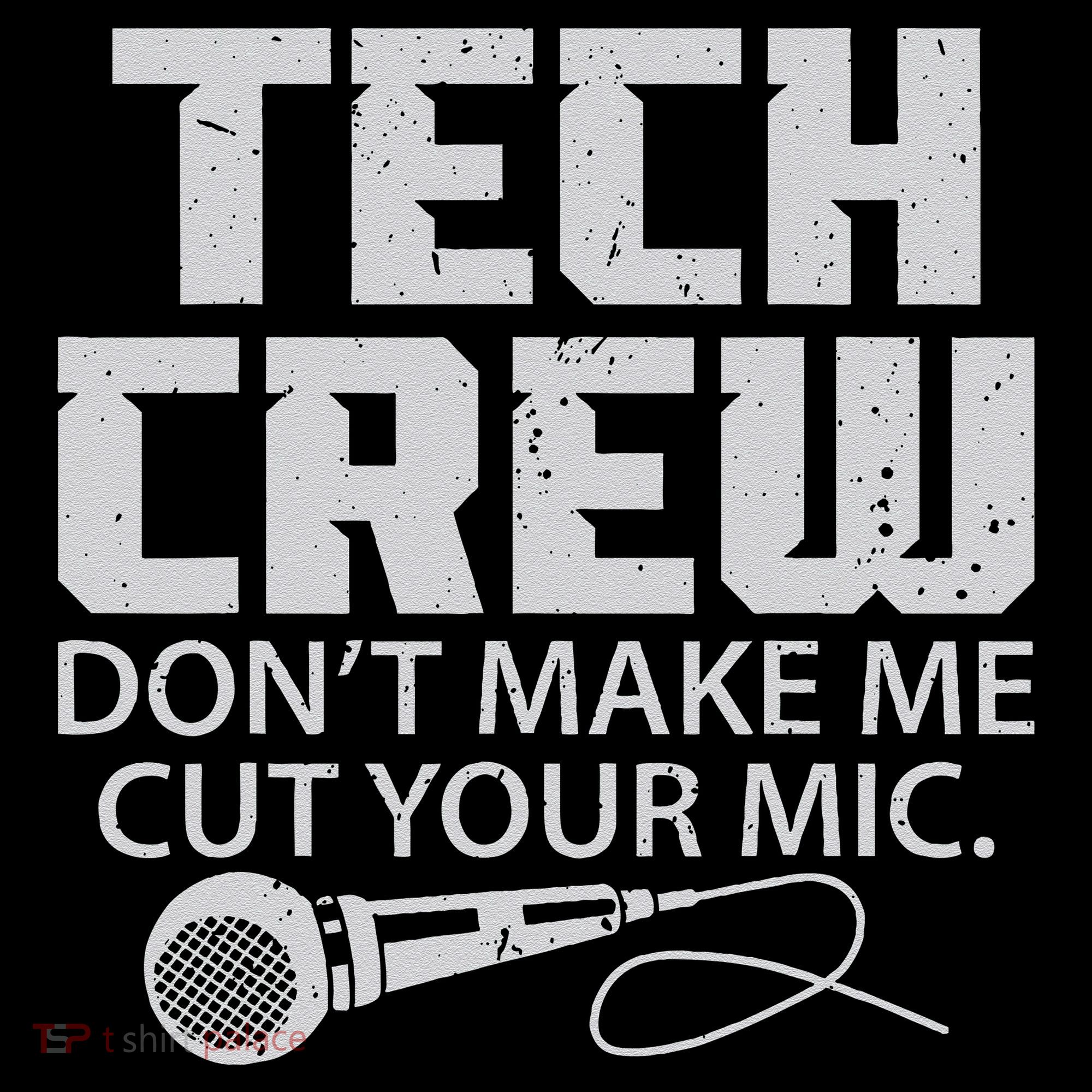 DonT Make Me Cut Your Mic Theater Tech Crew Novelty Kids Sweatshirt
