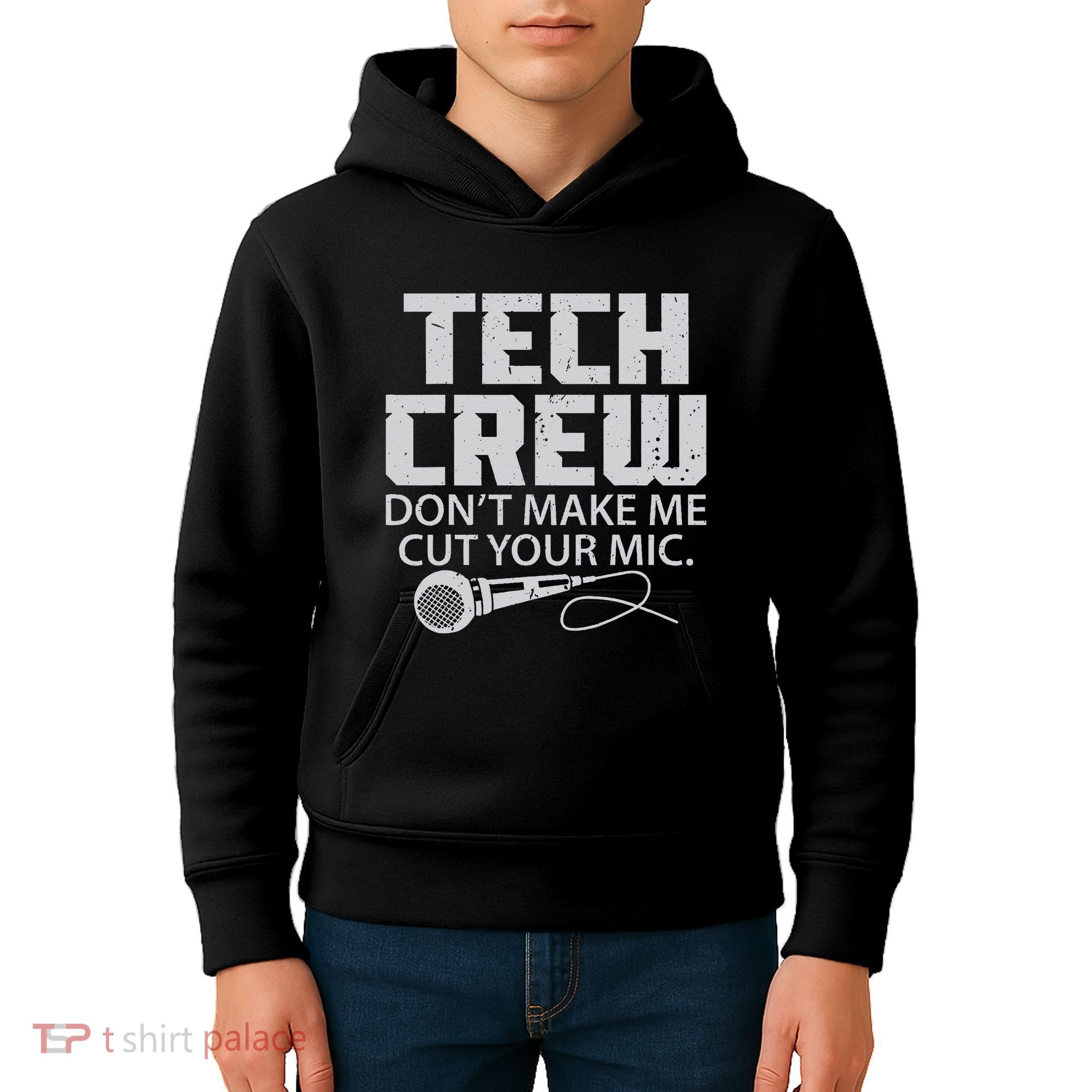 DonT Make Me Cut Your Mic Theater Tech Crew Novelty Kids Hoodie