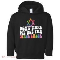 Don’T Make Me Use The Space Lasers Toddler Hoodie thumb 0
