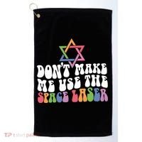 Don’T Make Me Use The Space Lasers Golf Towel thumb 0