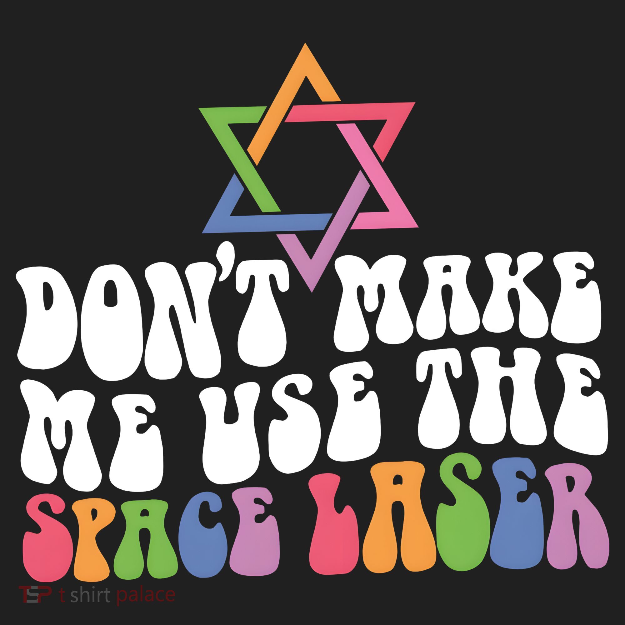 Don’T Make Me Use The Space Lasers Golf Towel