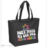 Don’T Make Me Use The Space Lasers Tote Bag thumb 2