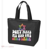 Don’T Make Me Use The Space Lasers Tote Bag thumb 3