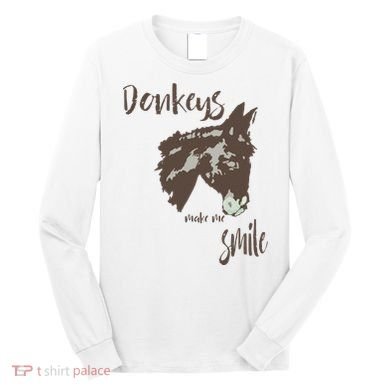 Donkeys Make Me Smile Cute Donkey Long Sleeve Shirt
