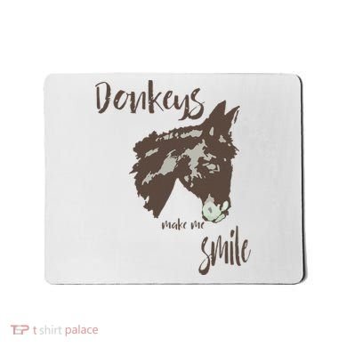 Donkeys Make Me Smile Cute Donkey Mousepad