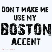 Dont Make Me Use My Boston Accent Women's Tank Top thumb 5
