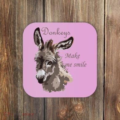 Donkeys Make Me Smile Cute Miniature DonkeyTail Lovers Coaster