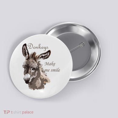 Donkeys Make Me Smile Cute Miniature DonkeyTail Lovers Button