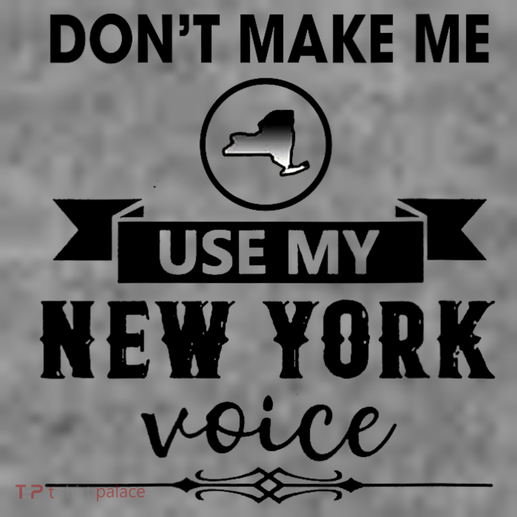 Dont Make Me Use My New York Voice Toddler Hoodie