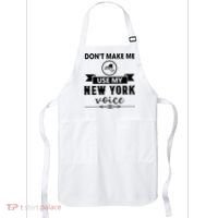 Dont Make Me Use My New York Voice Apron thumb 0