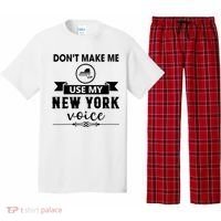 Dont Make Me Use My New York Voice Pajama Set thumb 0