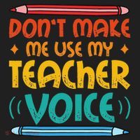 Dont Make Me Use My Teacher Voice Daycare Teacher Hat thumb 2