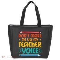 Dont Make Me Use My Teacher Voice Daycare Teacher Tote Bag thumb 0