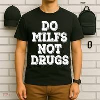 Do Milfs Not Drugs Vintage Funny T-Shirt thumb 6