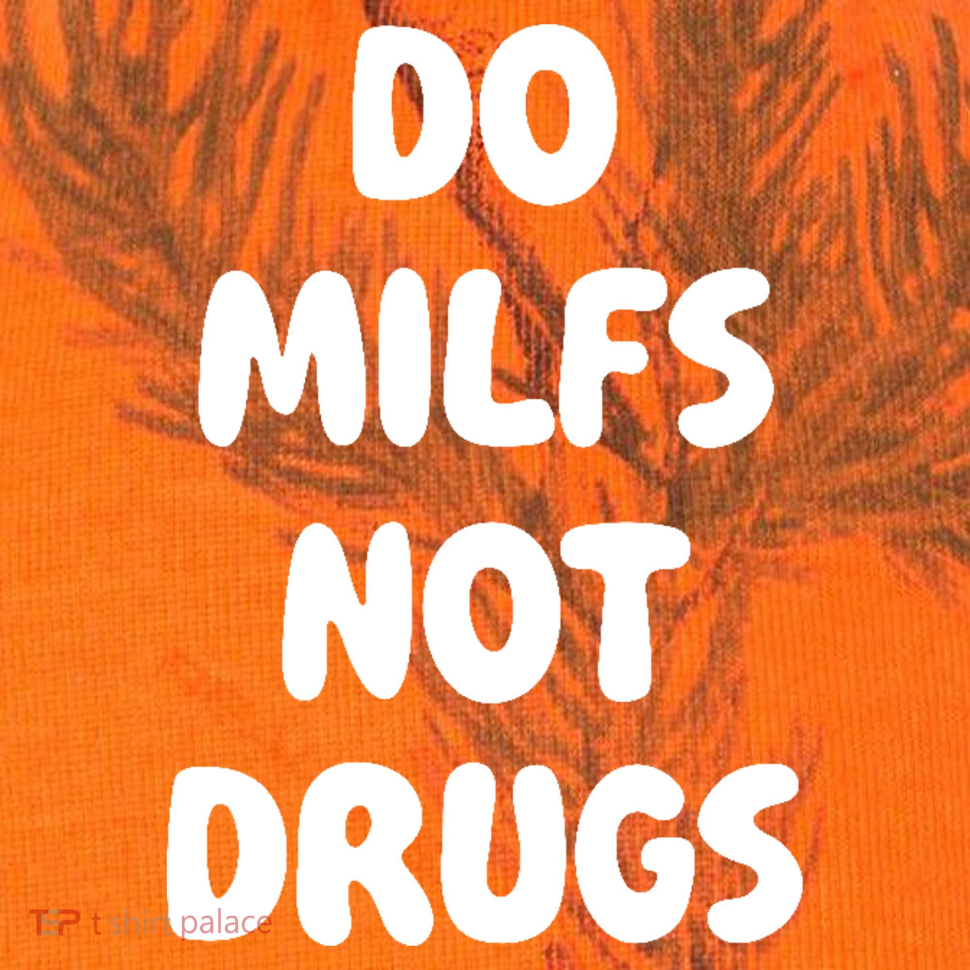 Do MILFS Not Drugs Funny MILF Humor Kati Licensed 12" Camo Cuffed Beanie