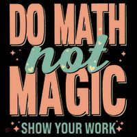 Do Math Not Show Your Work Magic Show Backpack thumb 2