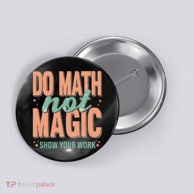 Do Math Not Show Your Work Magic Show Button