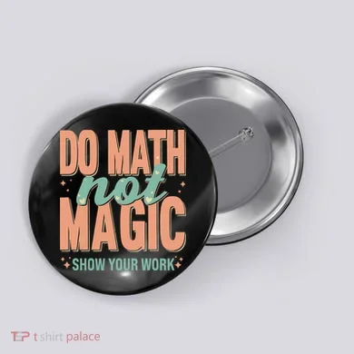 Do Math Not Show Your Work Magic Show Button