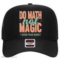 Do Math Not Show Your Work Magic Show Hat thumb 0