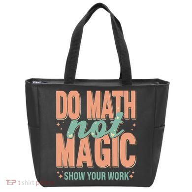 Do Math Not Show Your Work Magic Show Tote Bag