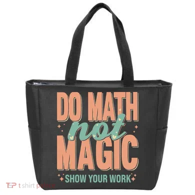 Do Math Not Show Your Work Magic Show Tote Bag