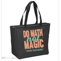 Do Math Not Show Your Work Magic Show Tote Bag thumb 2