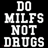 Do Milfs Not Drugs Coaster thumb 2