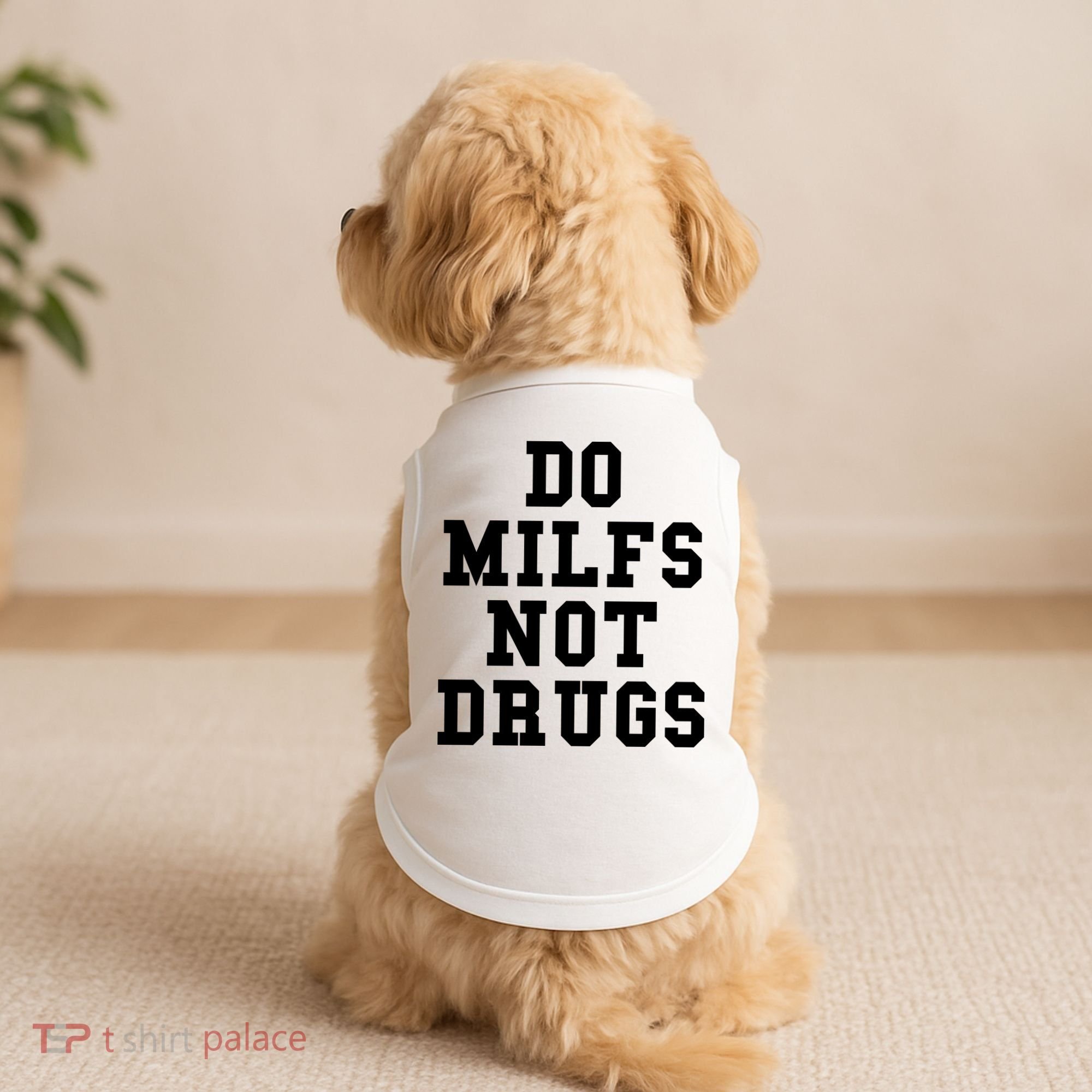 Do Milfs Not Drugs Doggie Tank