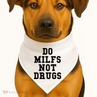 Do Milfs Not Drugs USA-Made Doggie Bandana thumb 1