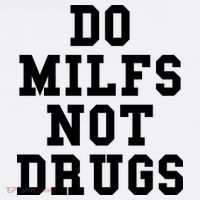 Do Milfs Not Drugs Long Sleeve Shirt thumb 2