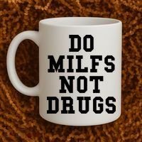 Do Milfs Not Drugs Coffee Mug thumb 2